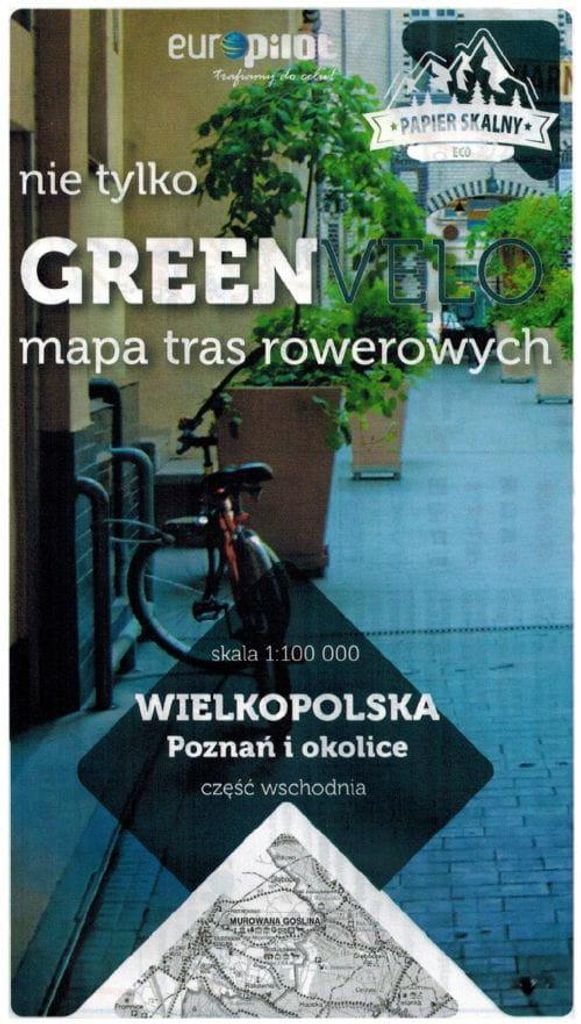 Poznań und Umgebung, östlicher Teil. Großpolen. Wasserfeste Radkarte. Nicht nur Green Velo. Euro Pilot
