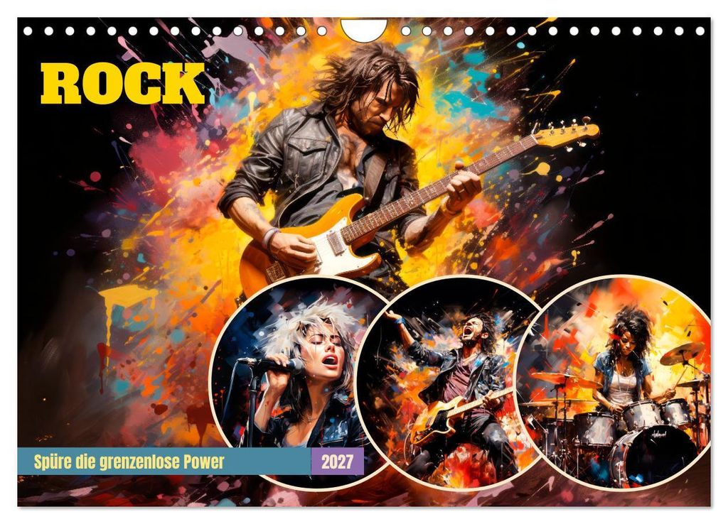 ROCK Spüre die grenzenlose Power (Wandkalender 2027 DIN A4 quer), CALVENDO Monatskalender