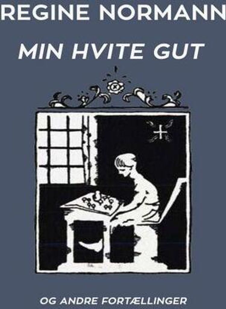 Min Hvite Gut og Andre Fortællinger