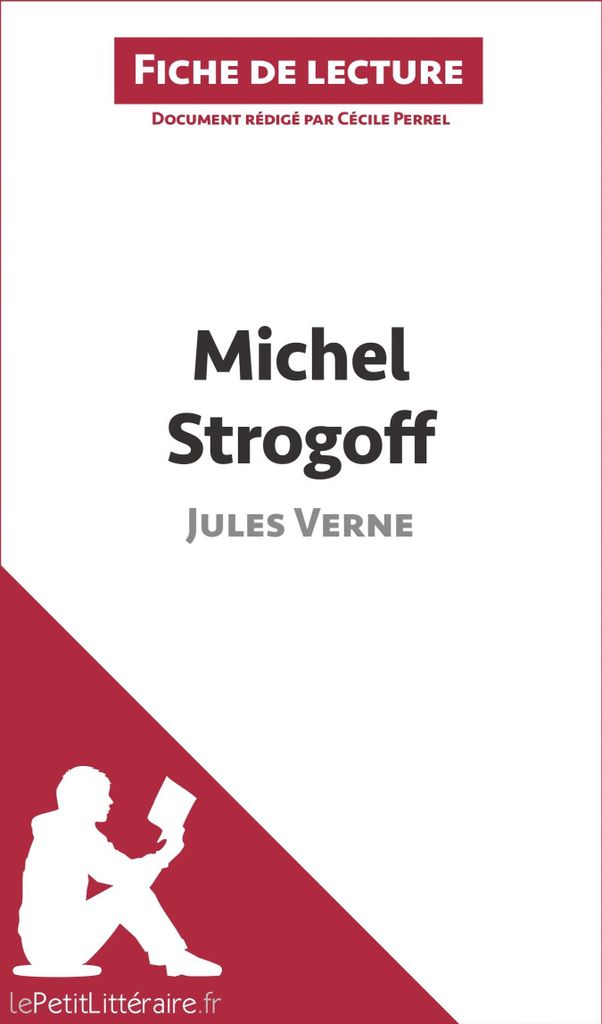 Michel Strogoff de Jules Verne (Fiche de lecture)