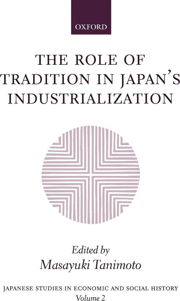 The Role of Tradition in Japan's Industrialization