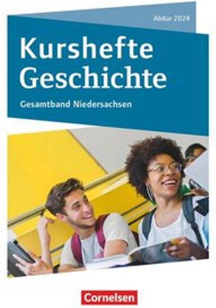 Kurshefte Geschichte. Abitur Niedersachsen 2024 - Gesamtband - Schülerbuch