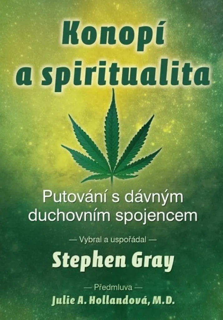 Dépasser l'Ego avec le Livre Cannabis et Spiritualité de Stephen Gray