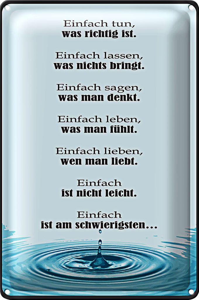 Blechschild Spruch 20x30cm Einfach ist am schwierigsten