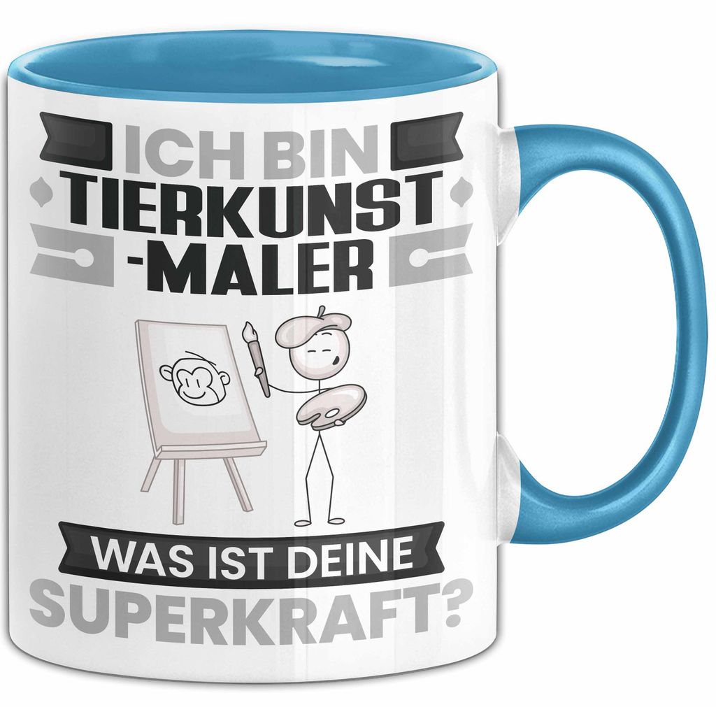 Tierkunst-Maler Tasse Geschenk für Tierkunst-Maler Geburtstag Lustiger Spruch Kaffee-Becher Was Ist Deine Superkraft (Blau)
