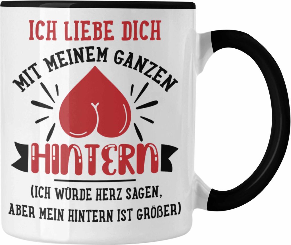 Trendation - Tasse für Freund Geschenk mit Sprüchen Valentinstag Kaffeetasse Spruch Liebe (Schwarz)