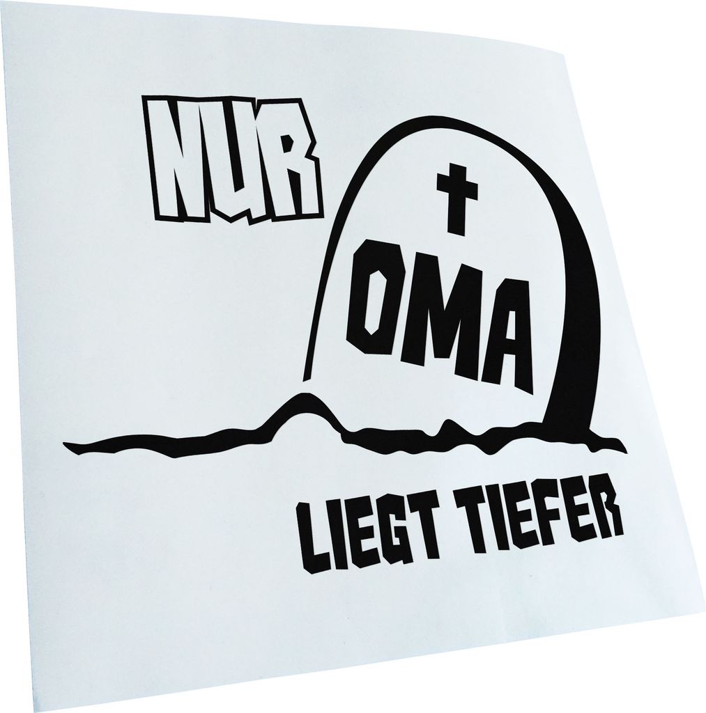 Kiwistar - Autoaufkleber - Nur Oma liegt tiefer Heckscheibe - Aufkleber für Auto Kfz Fahrrad, LKW, Truck Mofa