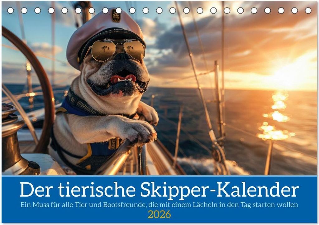 Der tierisch Skipper-Kalender (Tischkalender 2026 DIN A5 quer), CALVENDO Monatskalender