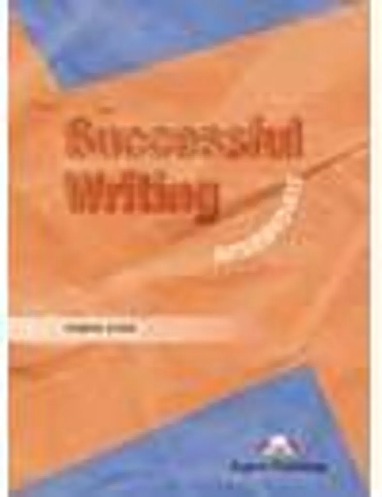 Livre Successful Writing Intermediate - Manuel de Rédaction Anglaise B1