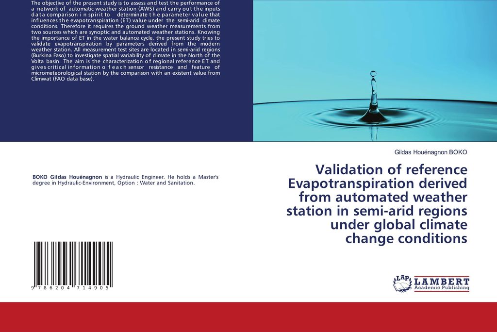 Validation of reference Evapotranspiration derived from automated weather station in semi-arid regions under global climate change conditions