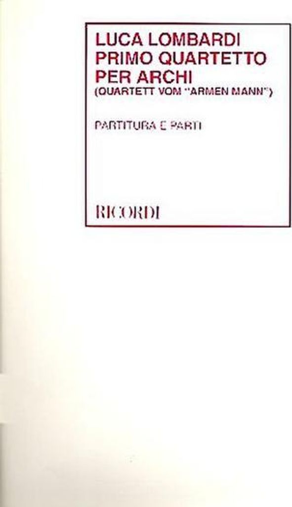 Primo quartetto: per archipartitura e parti
