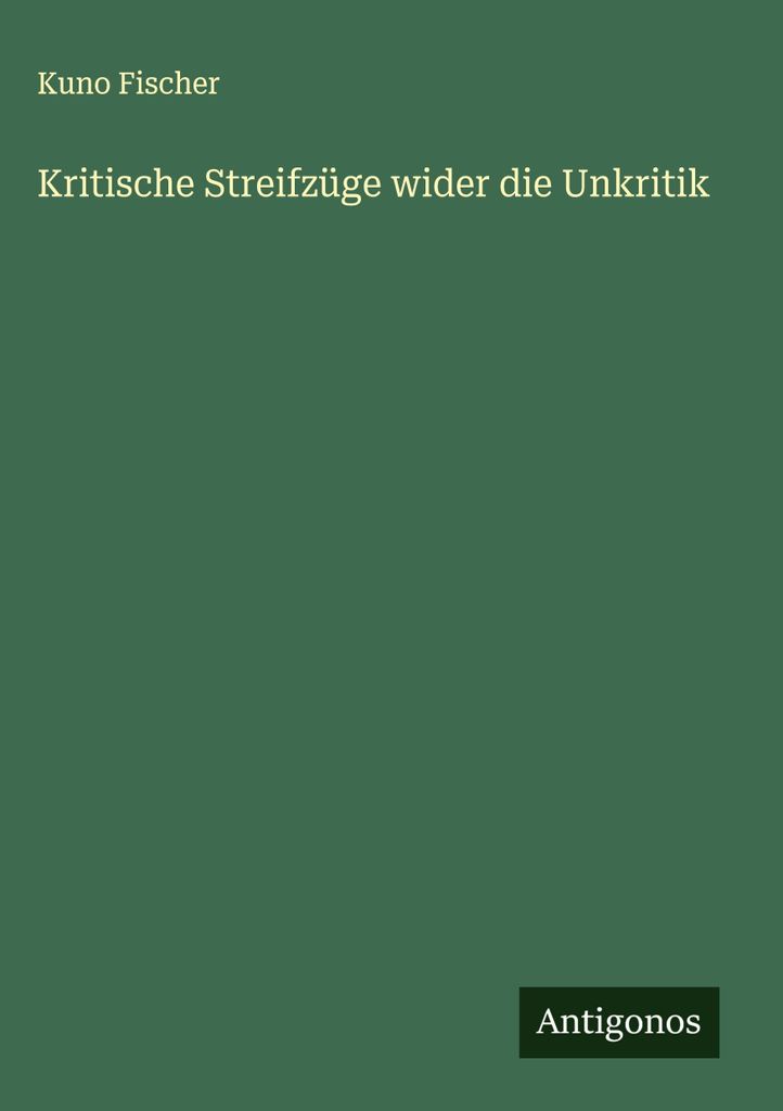 Kritische Streifzüge wider die Unkritik