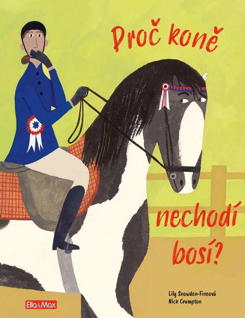 PROČ KONĚ NECHODÍ BOSÍ – Vše o koních