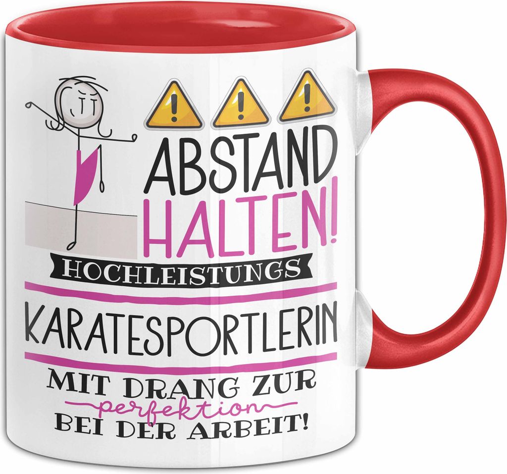 Karatesportlerin Tasse Geschenk Lustig Abstand Halten Hochleistungs-Karatesportlerin Mit Drang Zur Perfektion Bei Der Arbeit (Rot)