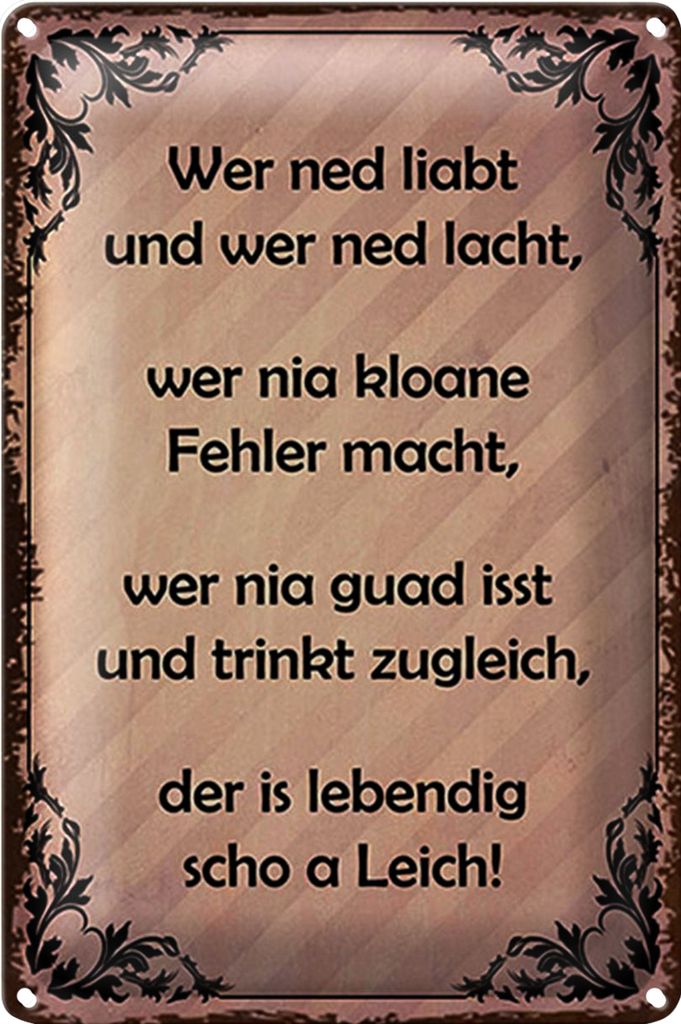 Blechschild Spruch 18x12cm wer ned liabt und wer ned lacht