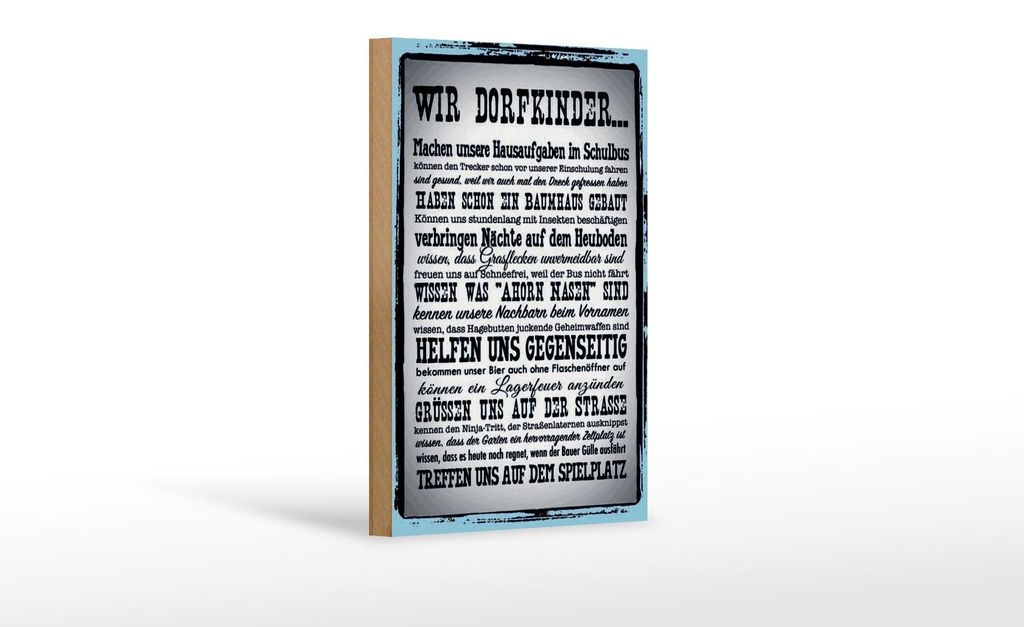 Holzschild Spruch 12x18cm wir Dorfkinder Hausaufgaben Bus