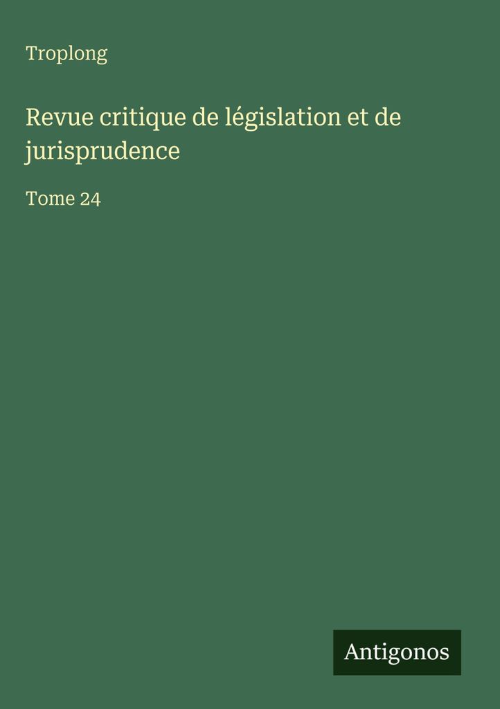 Revue critique de législation et de jurisprudence