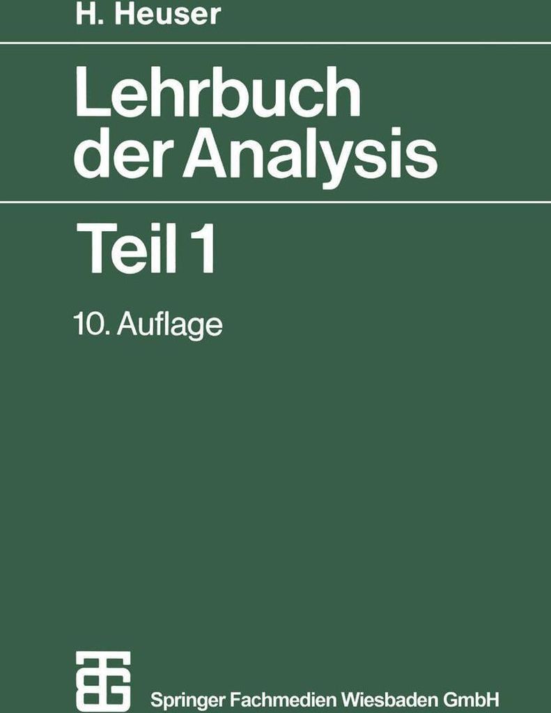 Lehrbuch der Analysis Teil 1