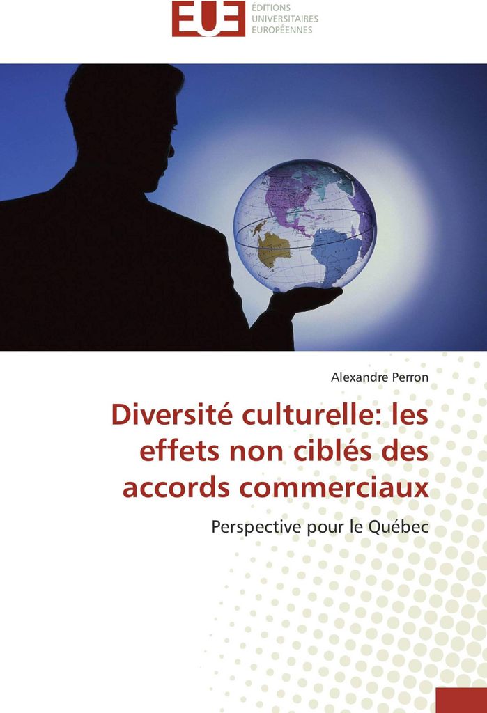 Diversité culturelle: les effets non ciblés des accords commerciaux