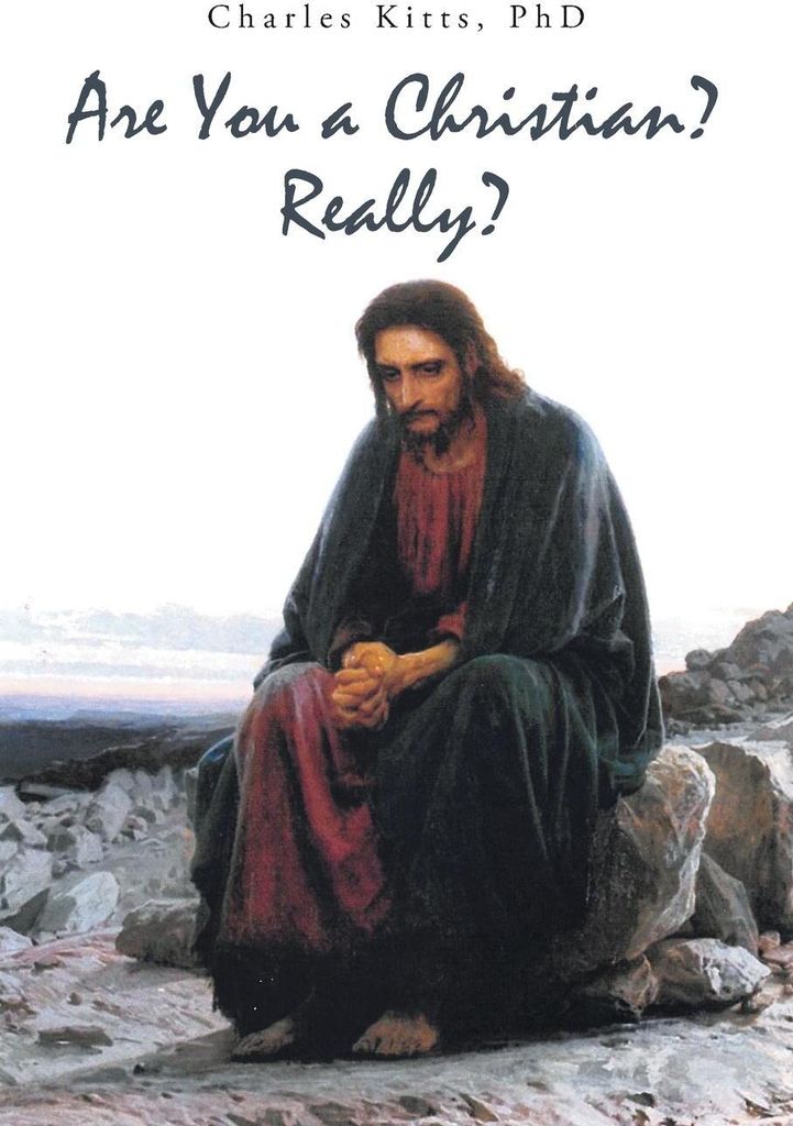 Are You a Christian? Really?