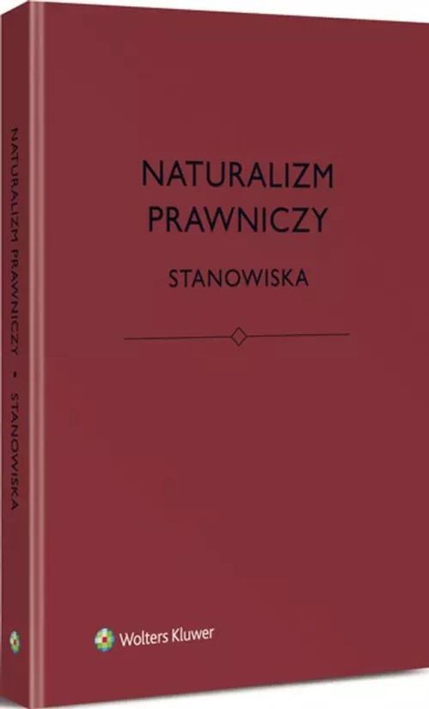Naturalizm prawniczy Stanowiska