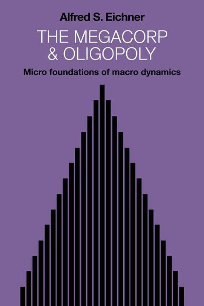 The Megacorp and Oligopoly