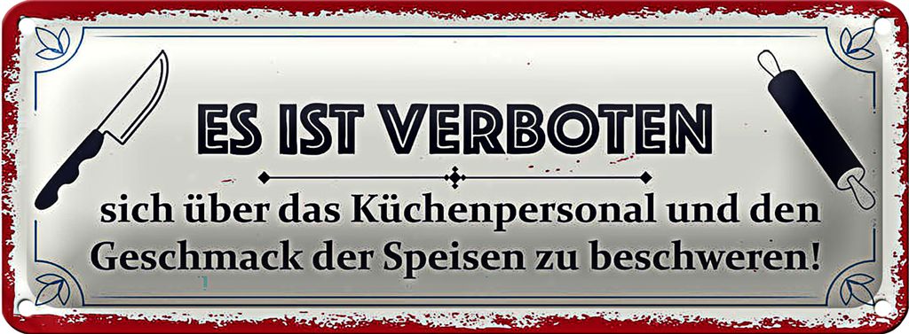 Blechschild Spruch 27x10cm Es ist verboten sich über das Dekoration