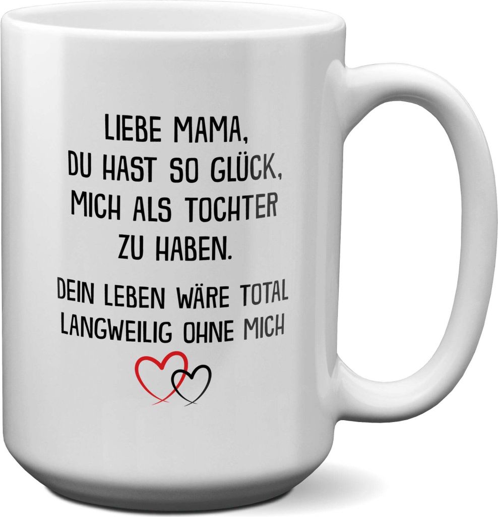 22Feels XL Tasse Mama Geschenk von Tochter Muttertag Geburtstag Mutter Weihnachten Frauen Kaffeetasse Haferl Geschenkidee Bürotasse