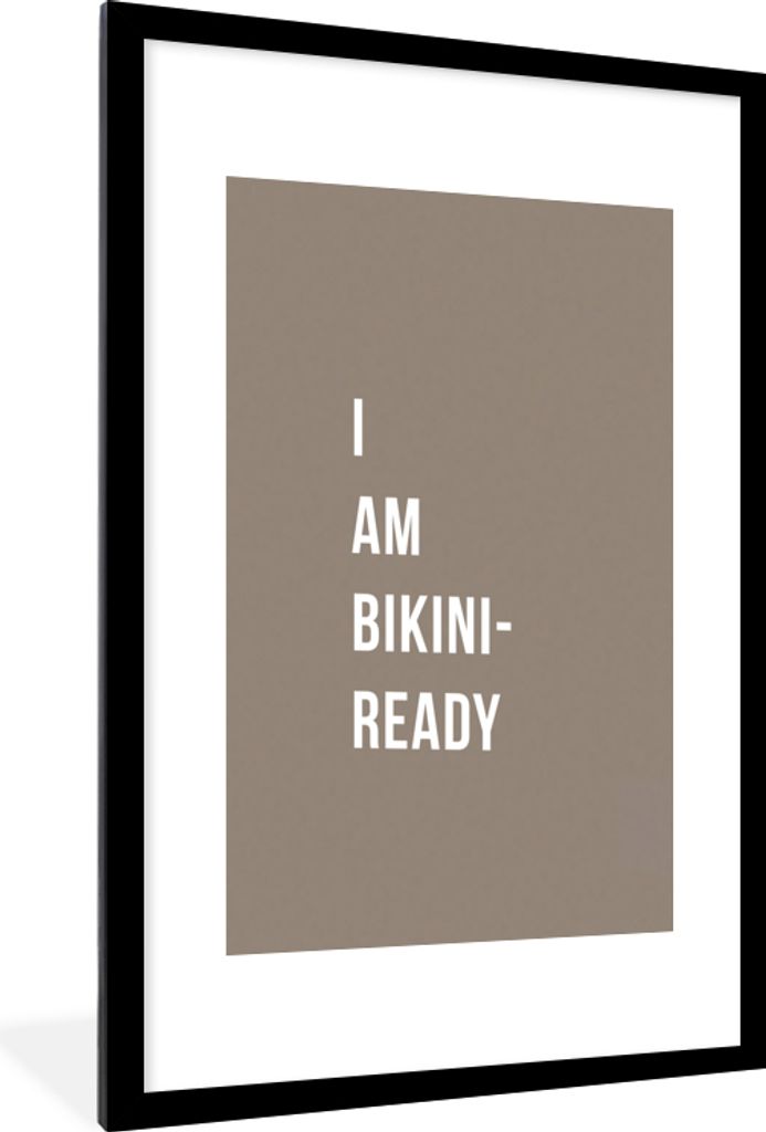MuchoWow Gerahmtes Poster Zitat - Grau - Ich bin bikinifähig 60x90 cm - Poster mit Schwarzem Bilderrahmen Wandposter Rahmen Foto Bilder - Dekora...
