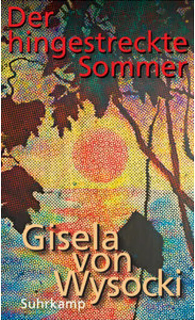 Lecture de Vacances : Der hingestreckte Sommer, Roman Allemand Captivant