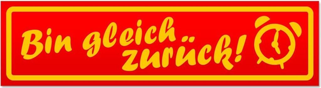 Kiwistar - Autoaufkleber - Rot - 20 x 5,3 cm - Bin gleich zurück - Hinweis Aufkleber Sticker für Auto, Kfz, Fahrrad, PKW, LKW