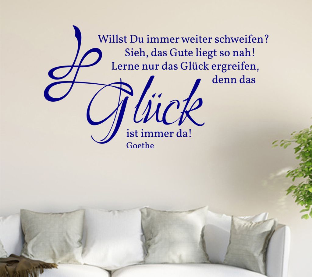 Willst Du immer weiter schweifen ... Wandtattoo in 6 Größen - Wandaufkleber Wall Sticker - Dekoration, Küche, Wohnzimmer, Schlafzimmer, Badezimmer