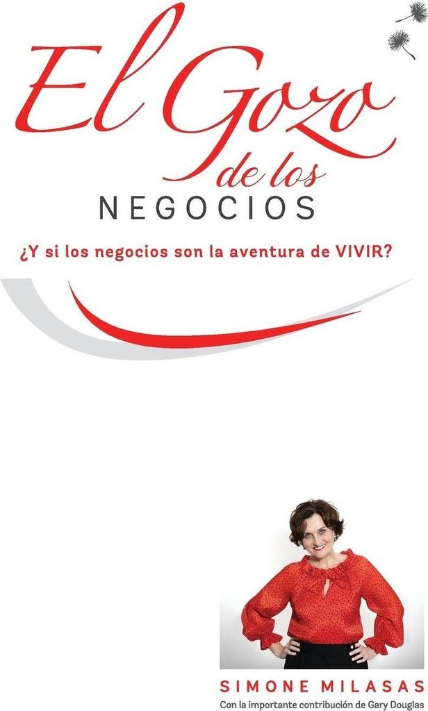 El Gozo de Los Negocios - Joy of Business Spanish.by Milasas, Simone New.