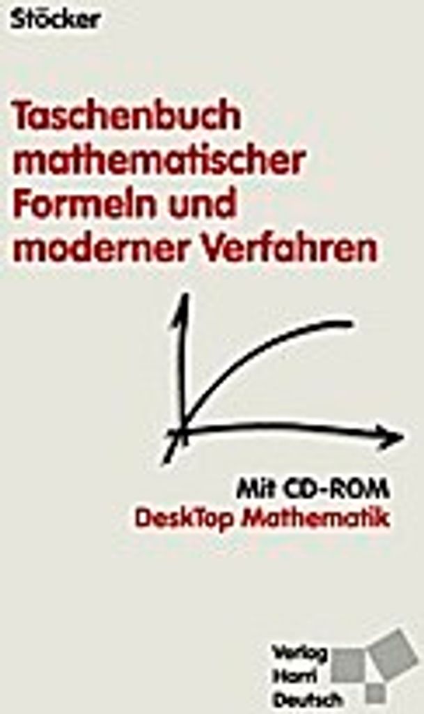 Taschenbuch mathematischer Formeln und moderner Verfahren