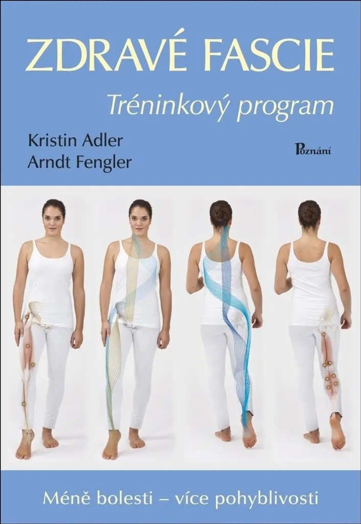 Fini les raideurs avec Zdravé fascie, le livre de Kristin Adler