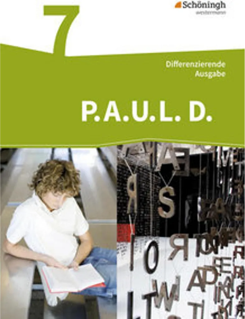 Réussir en Allemand avec P.A.U.L. D. 7 Livre Scolaire de Différenciation