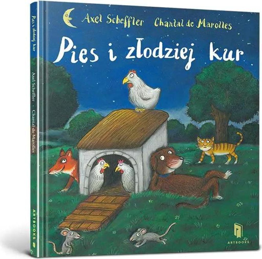 Pies i z³odziej kur Axel Scheffler, Chantal De Marolles (Buch auf Polnisch)
