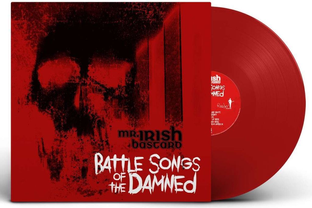 Mr. Irish Bastard: Battle Songs Of The Damned (Limited Edition) (Transparent Red Vinyl)