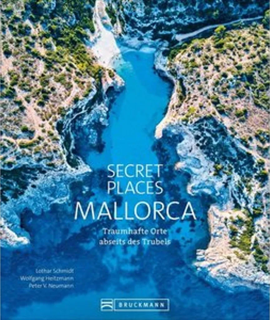 Secret Places Mallorca : Guide Illustré des Plus Beaux Trésors de l'Île