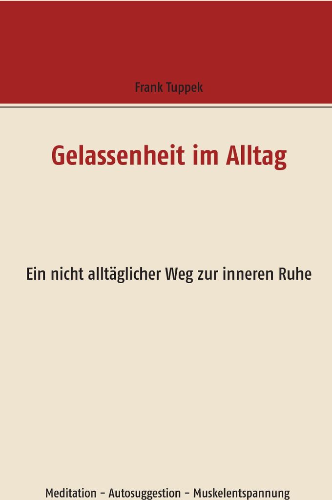 Gelassenheit im Alltag