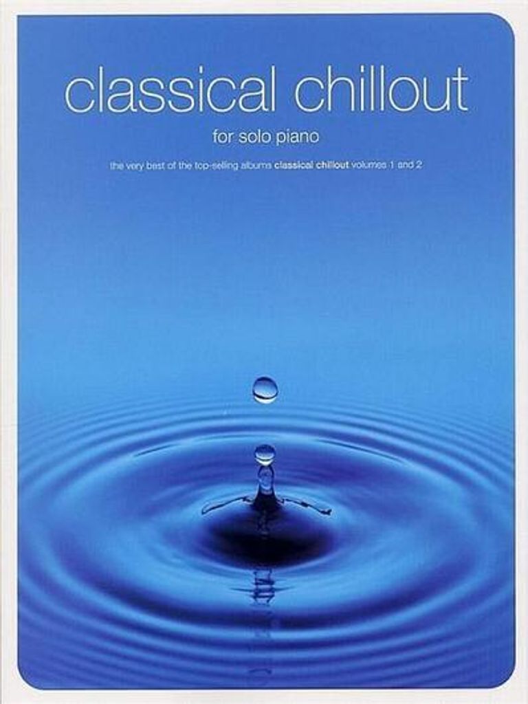 Classical Chillout for Solo Piano