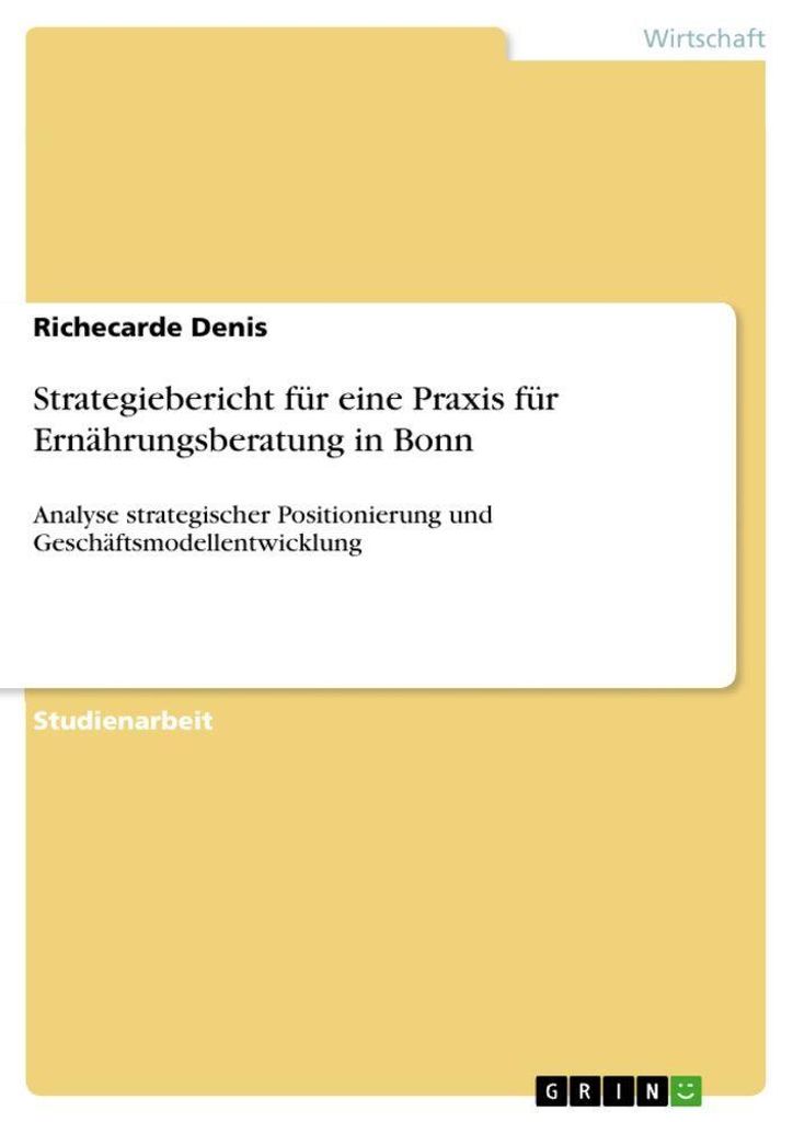 Strategiebericht für eine Praxis für Ernährungsberatung in Bonn
