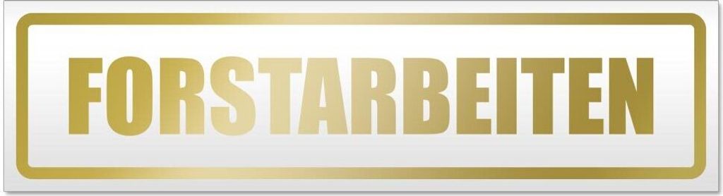 Kiwistar Forstarbeiten Magnetschild Schild magnetisch - 30cm Gold - Magnetfolie für Auto PKW Kfz