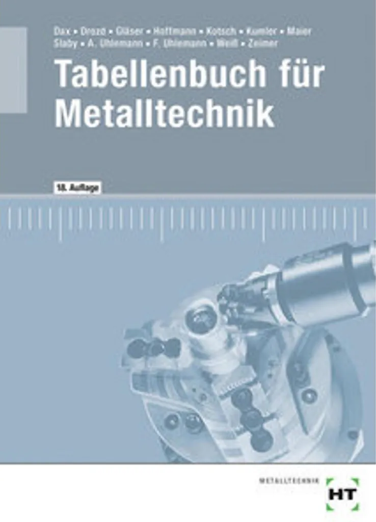 Tabellenbuch Metalltechnik : Manuel de Référence pour la Mécanique