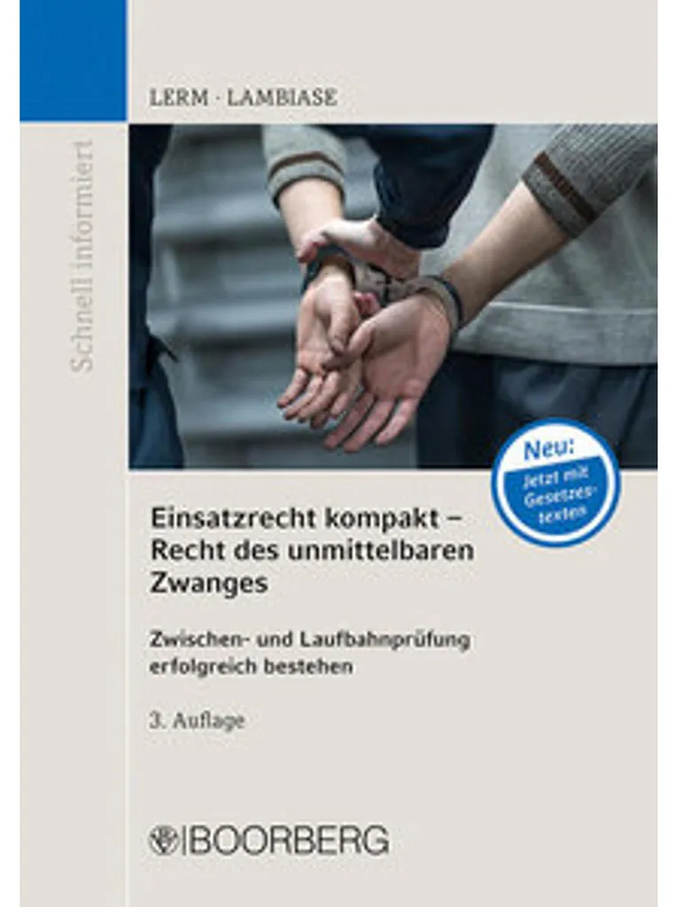 Guide Einsatzrecht kompakt pour éviter les erreurs juridiques sur la force