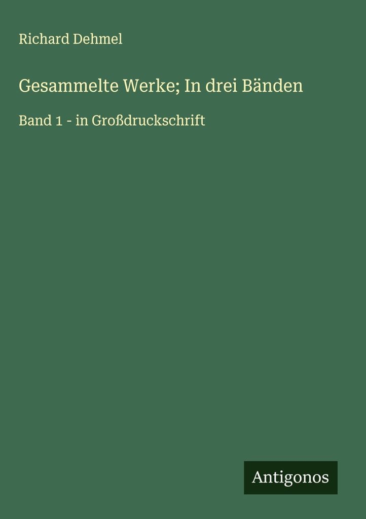 Gesammelte Werke In drei Bänden