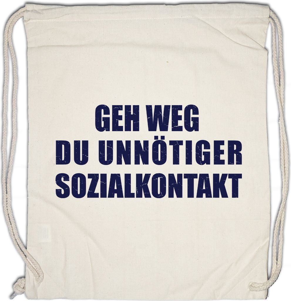 Urban Backwoods Geh Weg Du Unnötiger Sozialkontakt, Turnbeutel, Farbe: Beige