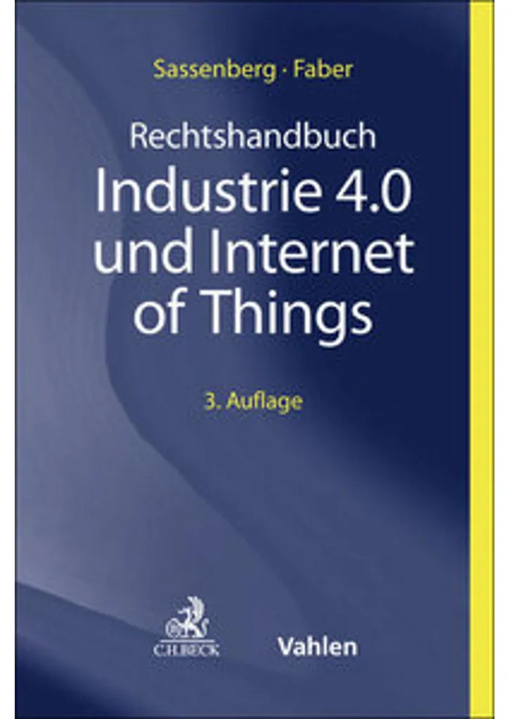 Rechtshandbuch Industrie 4.0 und Internet of Things - Guide Juridique IoT
