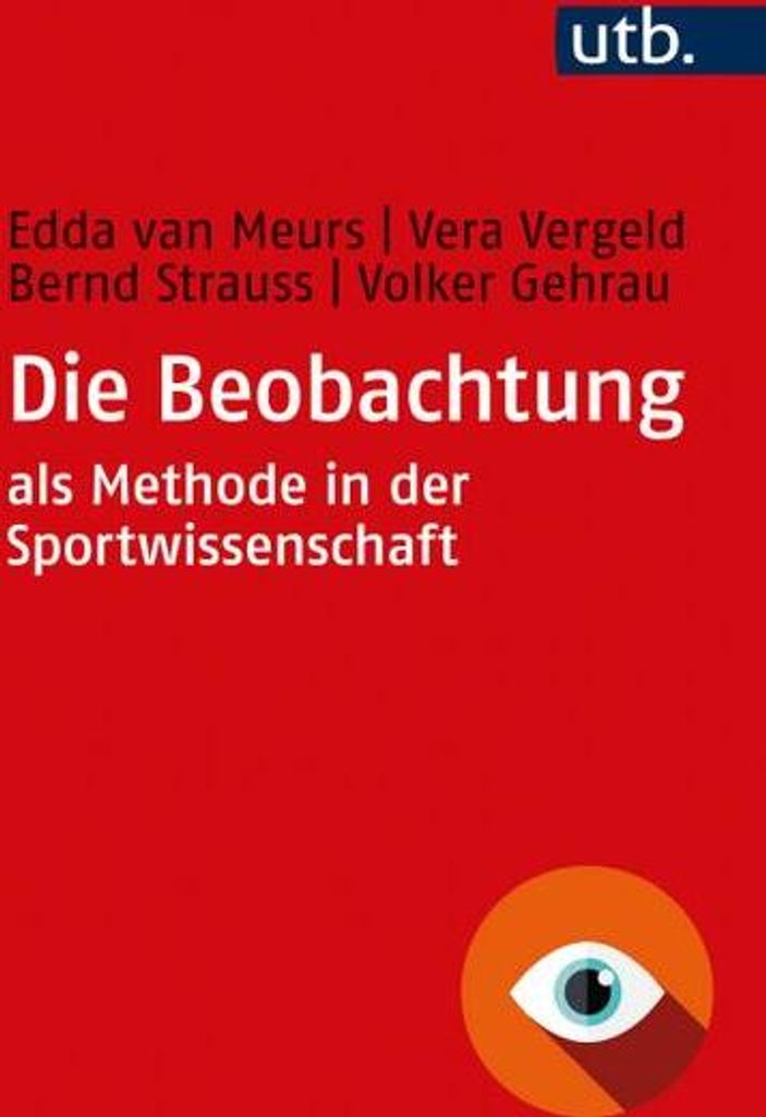 Die Beobachtung als Methode in der Sportwissenschaft