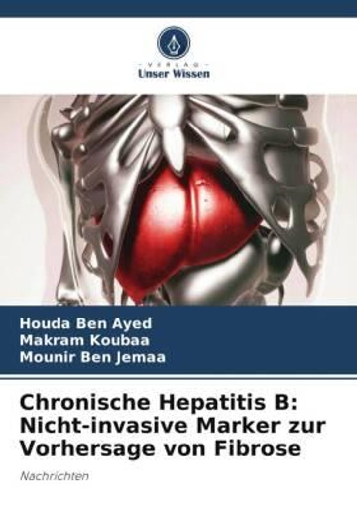 Chronische Hepatitis B: Nicht-invasive Marker zur Vorhersage von Fibrose